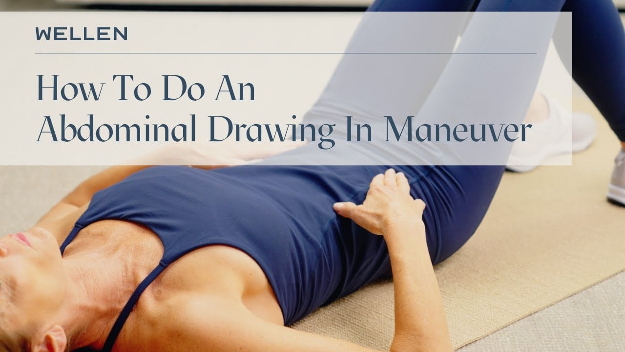 How To Properly Do an Abdominal Drawing In Maneuver - Posture and Strength Exercises - Wellen