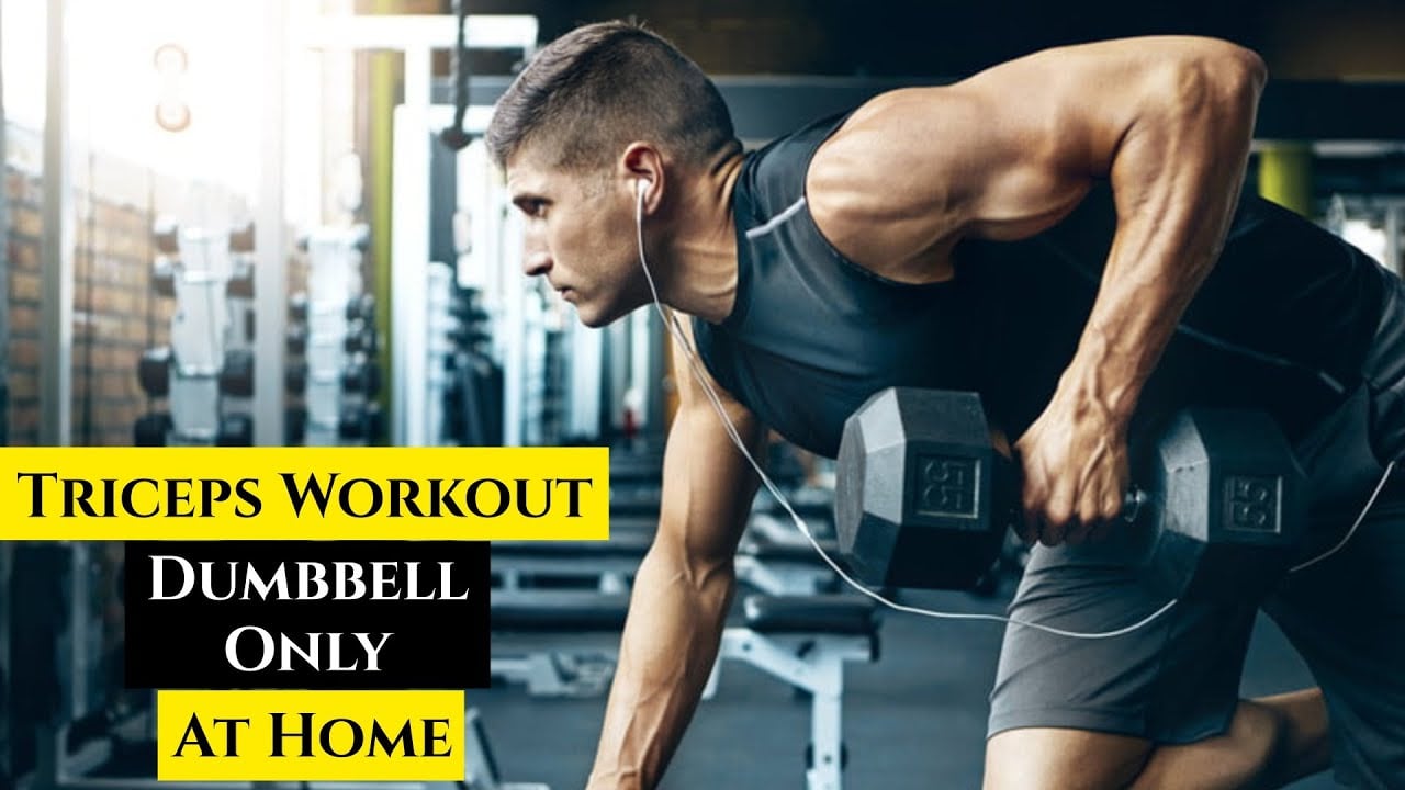 Best Triceps workout with Dumbbell for Bigger Arms
