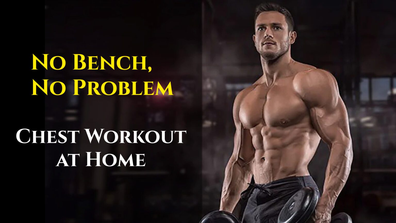 Best Chest Workout That You Can Do At Home
