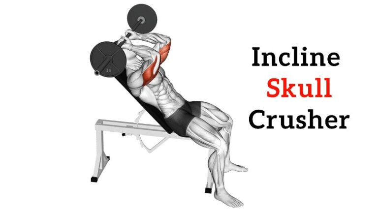 Incline Skull Crushers: How To Do, Muscles Worked & Technique