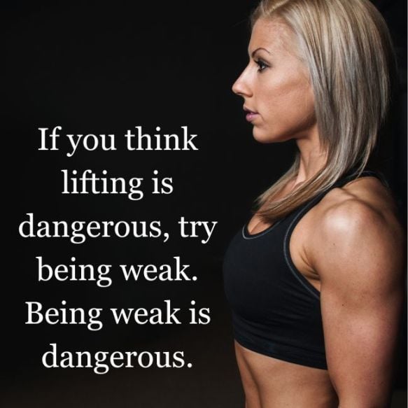“If you think lifting is dangerous, try being weak. Being weak is dangerous.” – Bret Contreras