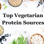 20 High Protein Sources For Vegetarians And Vegans