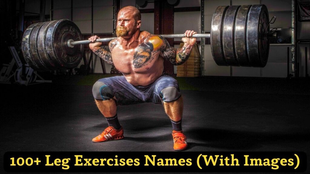 100+ Leg Exercises Names (With Images)