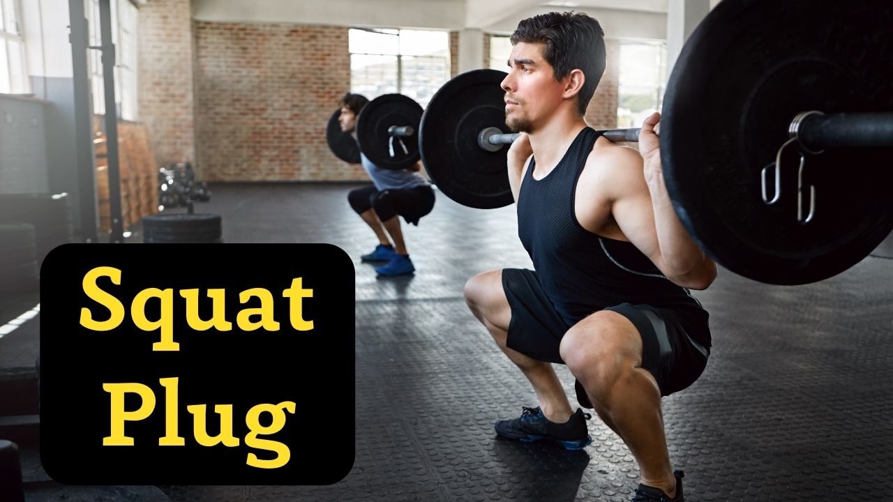 Are squat plugs real