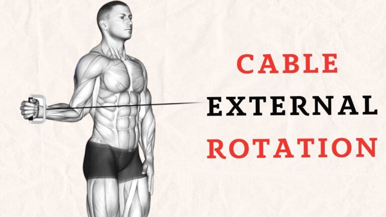 Cable External Rotation: How To Do and Muscles Worked