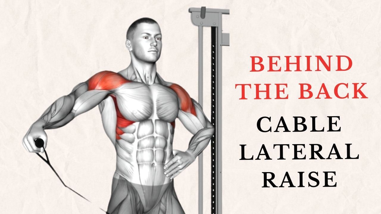 Single Arm Behind The Back Cable Lateral Raise