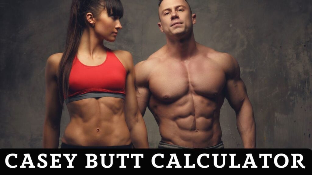 Casey Butt Calculator