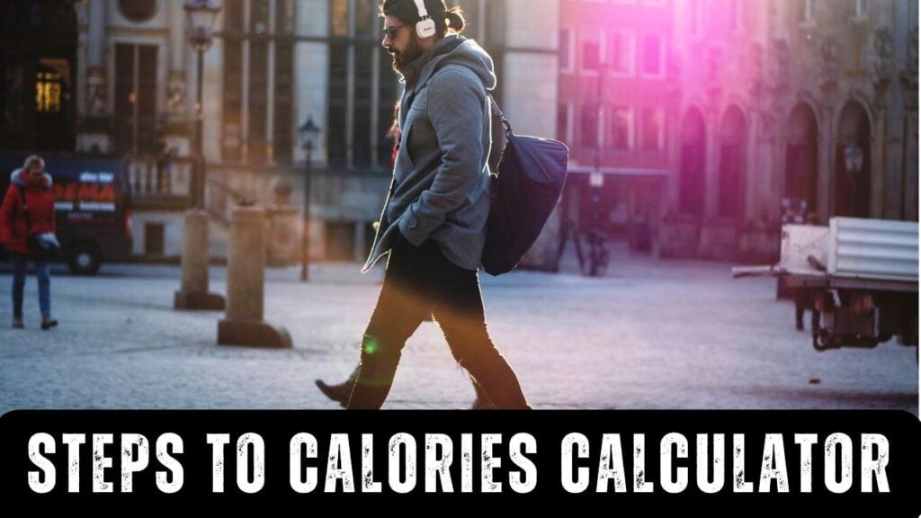 Steps to Calories Burned Calculator