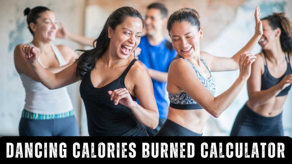 Dancing Calories Burned Calculator