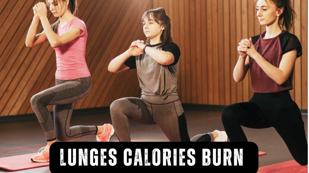 Lunges Calories Burn