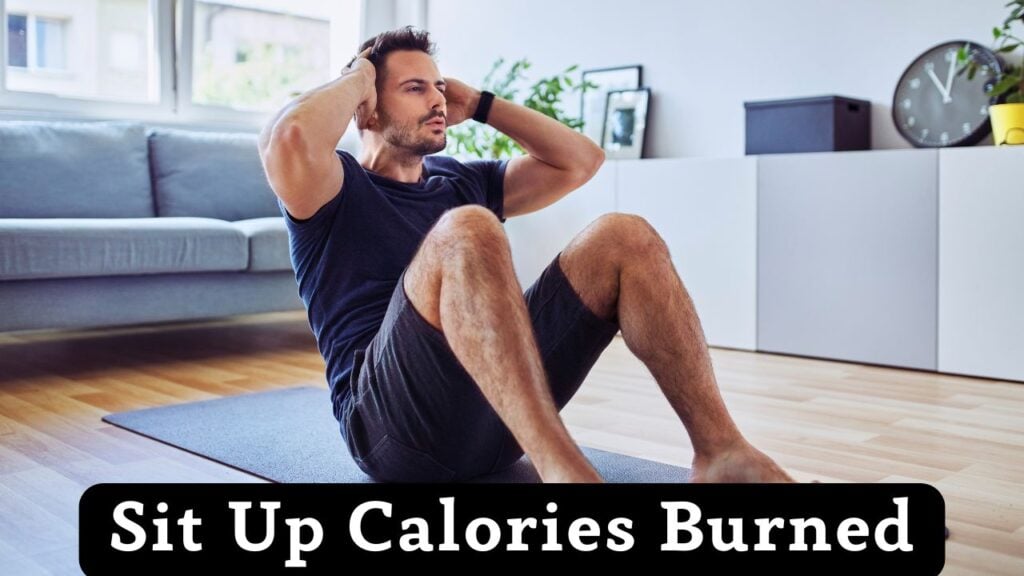 Sit Up Calories Burned