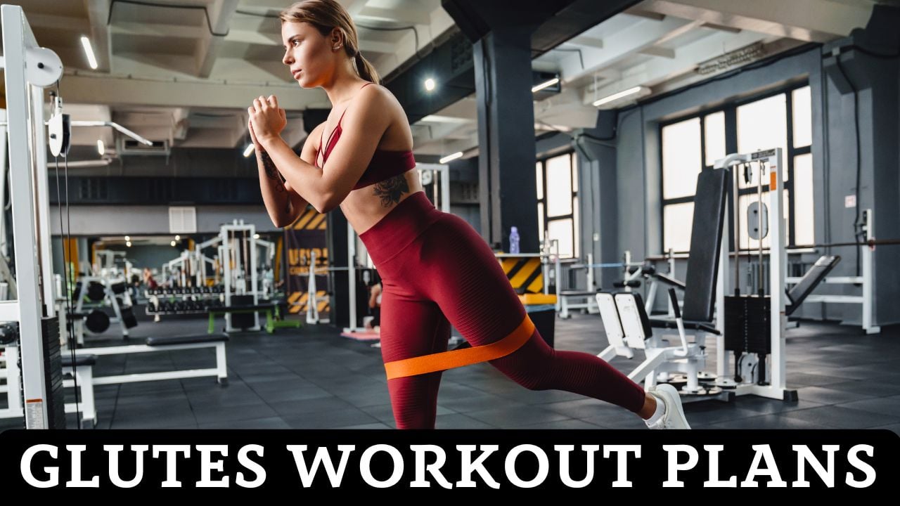 Glutes Workout Plan