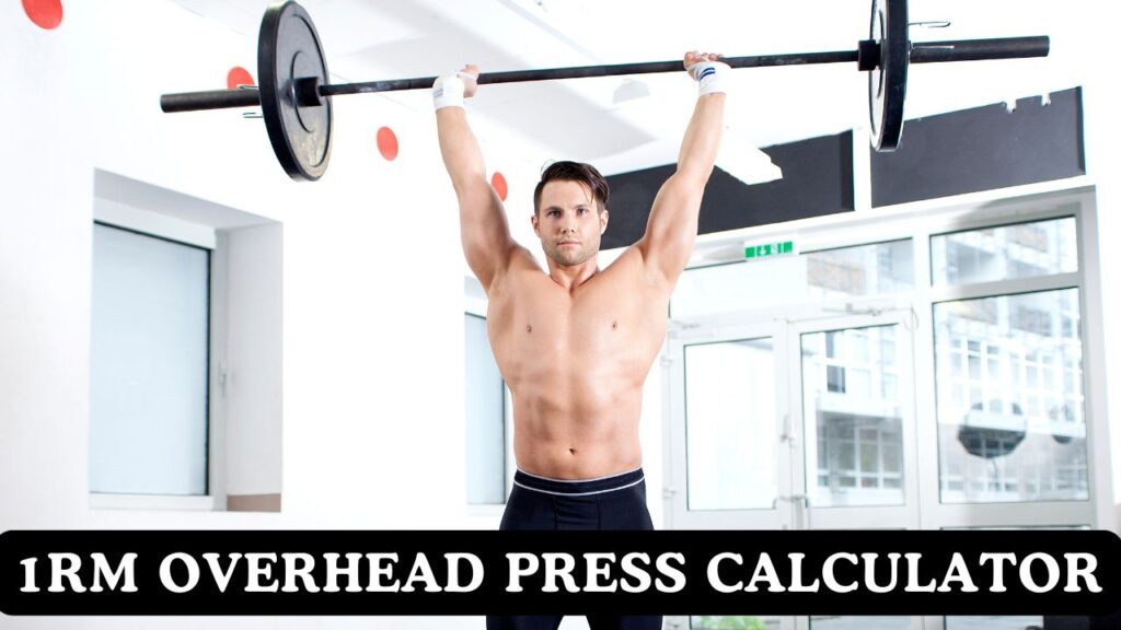 One Rep Max (1RM) Overhead Press