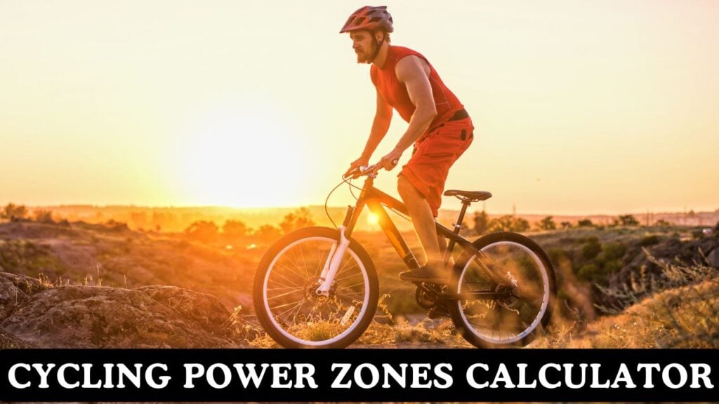 Cycling Power Zones Calculator