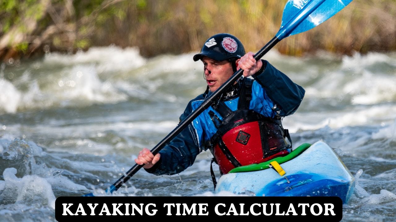 Kayaking Time Calculator