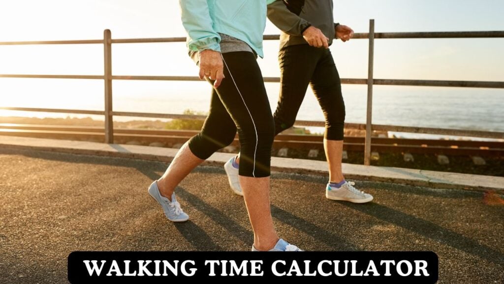 Walking Time Calculator