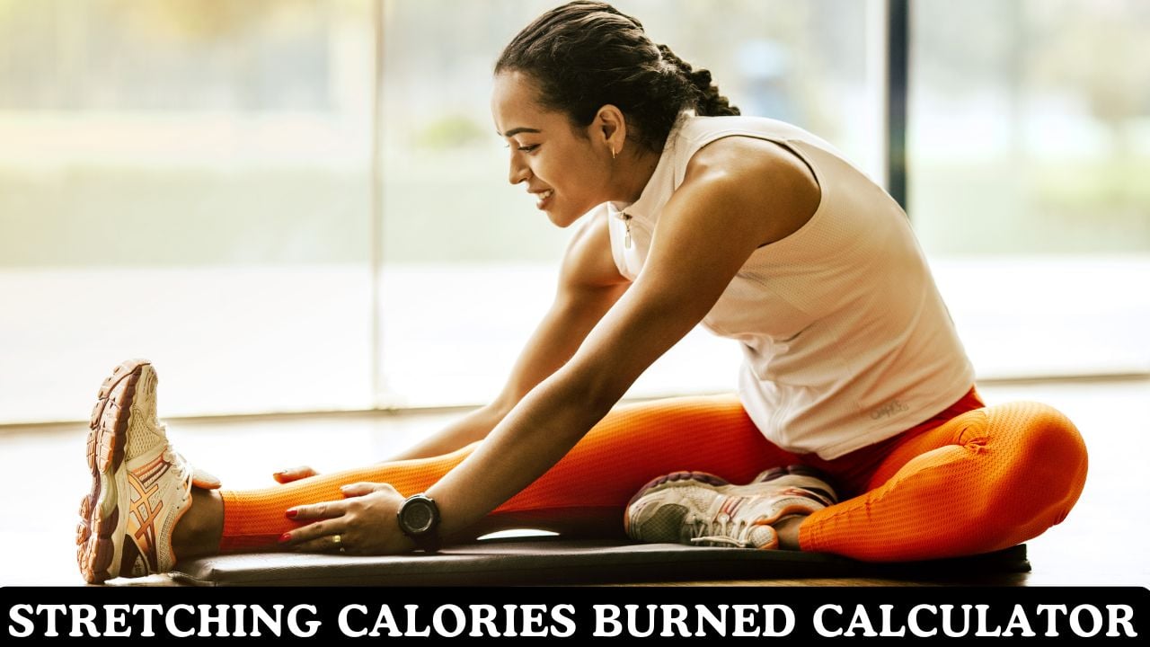 Stretching Calories Burned Calculator