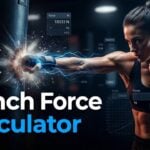 Punch Force Calculator